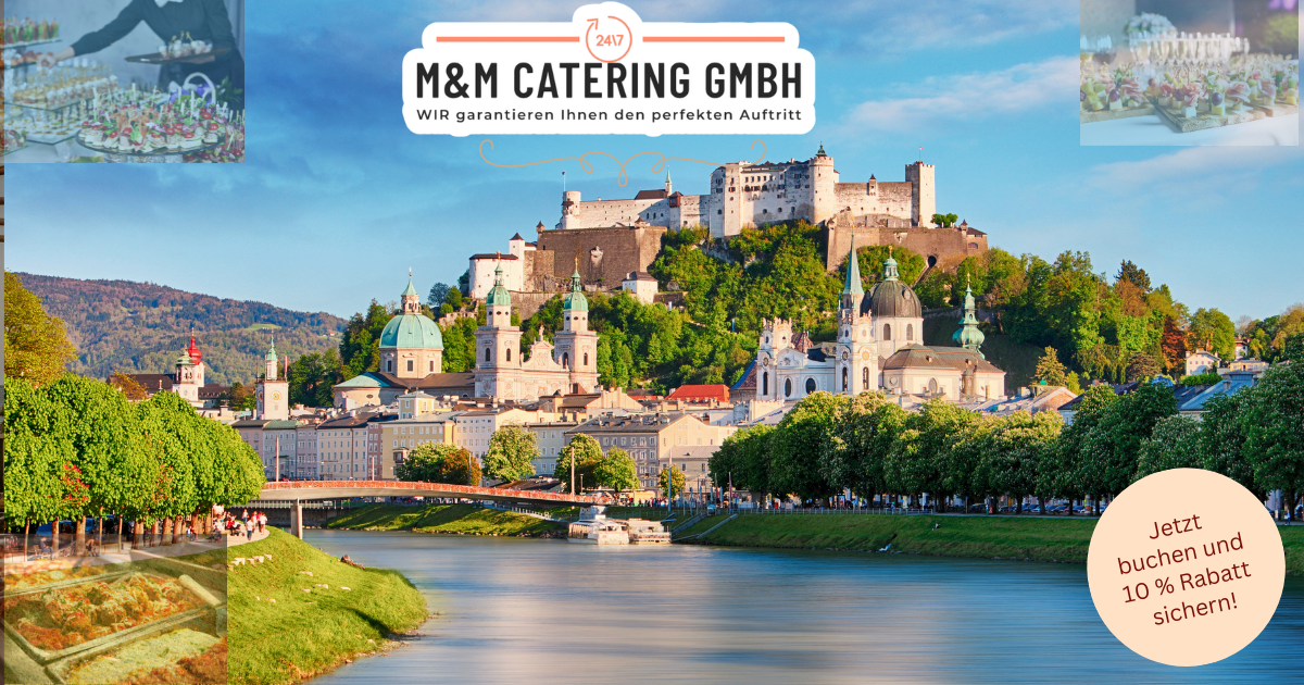 Catering Salzburg Catering für Hochzeit Salzburg Hochzeitscatering Salzburg Catering Firmenfeier Salzburg Catering Österreich